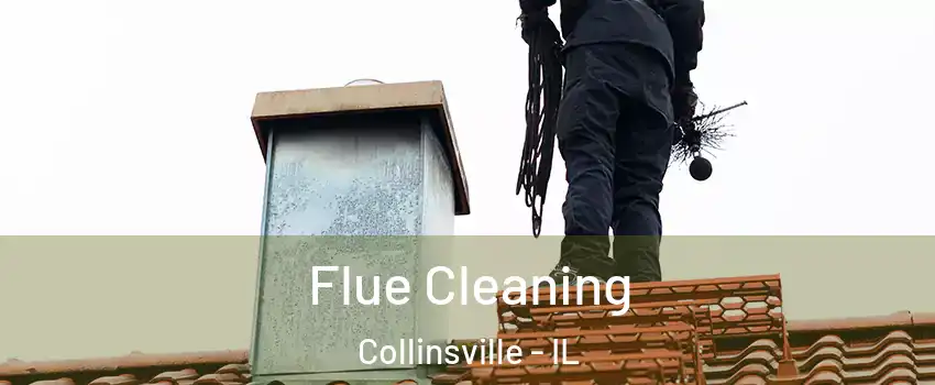  Flue Cleaning Collinsville - IL