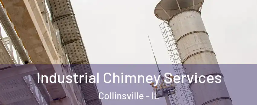  Industrial Chimney Services Collinsville - IL